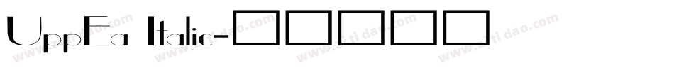 UppEa Italic字体转换